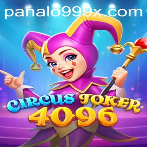 Explore the Thrilling World of CircusJoker4096: A New Gaming Phenomenon