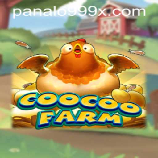 Exploring CooCooFarm: A New Age of Farming Adventure with Panalo999